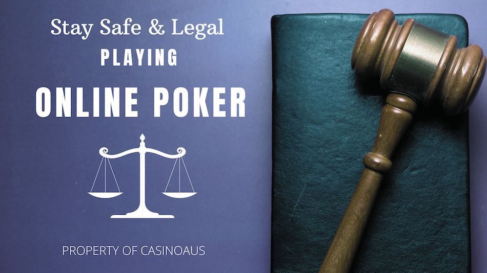 Staying Safe and Legal with Online Poker in Australia