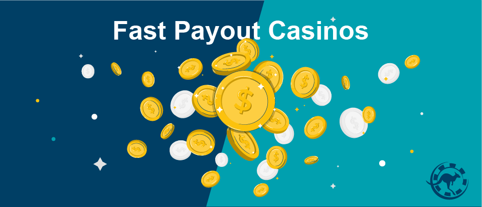 What are Fast Payout Casinos? 